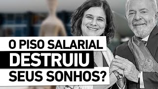 O piso salarial DESTRUIU seus SONHOS [upl. by Arza]