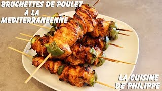 brochettes de poulet à la méditerranéenne [upl. by Lemal]