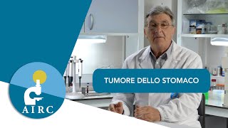 Tumore dello stomaco sintomi prevenzione cause diagnosi  AIRC [upl. by Ordnas]