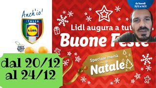 Volantino LIDL  Anteprima 20122021  24122021  Speciale Menù di Natale  Risoluzione 4k UHD [upl. by Isidro116]