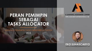 Peran Pemimpin Sebagai Task Allocator [upl. by Acquah]