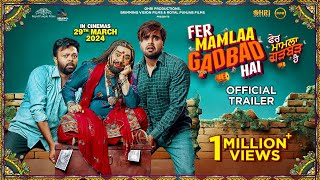 Fer Mamlaa Gadbad Hai  Official Trailer  Ninja  Prreit Kamal  Releasing On 29th March 2024 [upl. by Llennehc]