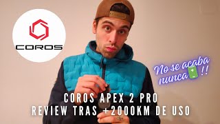 COROS APEX 2 PRO  BATERIA INTERMINABLE ideal para TRAIL RUNNING 🤯🔋 REVIEW Y OPINIÓN TRAS 2000KM [upl. by Anaitsirhc521]