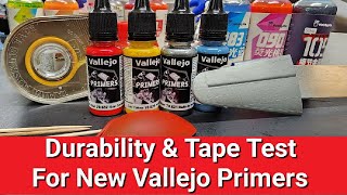 Durability amp Tape Test For The New Vallejo Primers  Plus Upcoming Tests [upl. by Hacceber323]