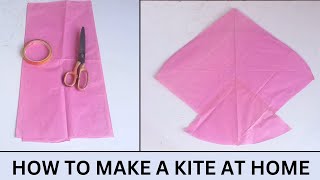 HOW TO MAKE A KITE AT HOME  KITE MAKING TUTORIAL  KITE VLOG  KITE BRAND [upl. by Amias706]