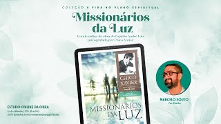 Aula 02  Capítulo 1  O psicógrafo  1º Parte  Missionários da Luz [upl. by Leod]