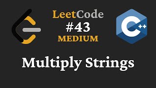 Multiply Strings  LeetCode 43  C [upl. by Amin809]