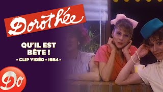 Dorothée  Quil est bête  CLIP OFFICIEL  1984 [upl. by Gal]