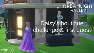 DAISYS BOUTIQUE CHALLENGE amp FIRST QUEST  Lets Play  Disney Dreamlight Valley  PART 36 [upl. by Rodolph]