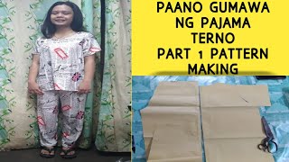 FREE PATTERN PAJAMA TERNOPAANO GUMAWA NG PAJAMA TERNO PART 1PATTERN MAKING [upl. by Nnawtna]