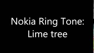 Nokia ringtone  Lime tree [upl. by Asaret303]