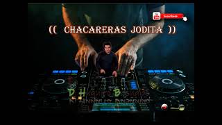 CHACARERAS  Estylo Joda Jodita  Dj Huguito Basualdo Mix [upl. by Darrill]