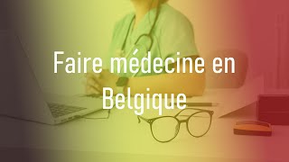 Faire Médecine En Belgique  Mode DEmploi [upl. by Dreher]