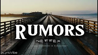 NEFFEX  Rumors  Lyric Video [upl. by Imojean]