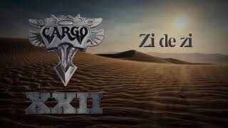 Cargo  Zi de zi Official Audio [upl. by Netsyrk]