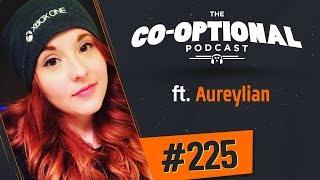 The CoOptional Podcast Ep 225 ft Aureylian [upl. by Sasha]