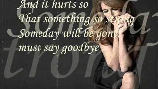 Celine Dion  Goodbyes the saddest word with lyrics [upl. by Latsyrk]