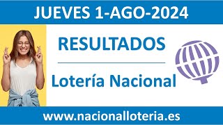 Resultado del sorteo Loteria Nacional del jueves 1 de agosto de 2024 [upl. by Hansiain]