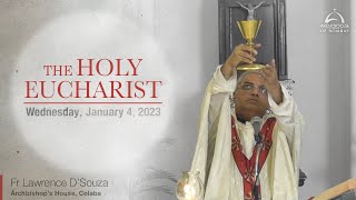 The Holy Eucharist  Wednesday January 4  Archdiocese of Bombay [upl. by Cristine]