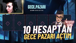 10 HESAPTAN GECE PAZARI AÇTIM  valorant gece pazarı oyuna geldi [upl. by Ahsaek]