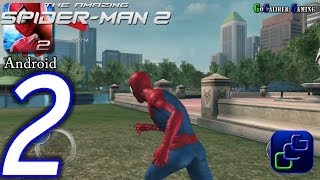 The Amazing SpiderMan 2 Android Walkthrough  Part 2  Chapter 1 [upl. by Kast589]