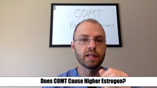 COMT Gene Mutation and Estrogen Dominance [upl. by Ahsas426]