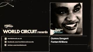 Oumou Sangaré  Fantan Ni Mone [upl. by Ynamad]