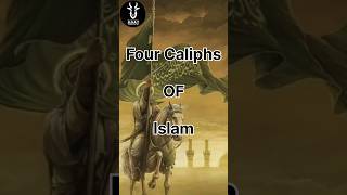 4 Caliphs In Islam caliphsislamicshortsshortsyoutubeshortsshortviralGOAT [upl. by Wardle]