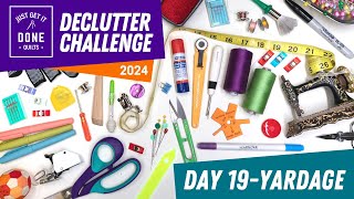 DAY 19BACKING amp YARDAGE 💪⏱🧽 2024 Declutter Challenge [upl. by Ajup]