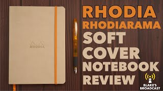 Rhodia Rhodiarama Soft Cover Notebook Review [upl. by Ffilc934]