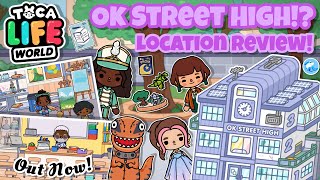 Toca Life World  Ok Street High School Review 🏫 OUT NOW Toca Boca [upl. by Ieluuk97]