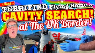 I was TERRIFIED FLYING back into LEEDS BRADFORD on Jet2  FULL CAVITY SEARCH at AIRPORT SECURITY [upl. by Teerprah88]