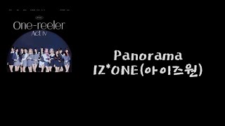 IZONE아이즈원 — Panorama 가사lyrics [upl. by Yelloh]