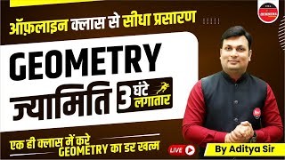 COMPLETE GEOMETRY  GEOMETRY BY ADITYA SIR  LIVE GEOMETRY BY ADITYA SIR [upl. by Naynek]