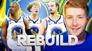 Lets Rebuild The New Look Golden State Warriors [upl. by Debarath]