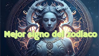 Mejor signo del ZODÍACO [upl. by Libbna]