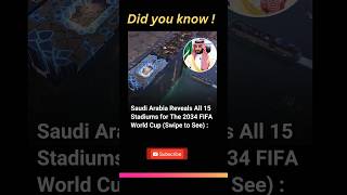 Saudi Arabia has unveiled all the 15 Stadiums to host FIFA WORLD CUP 🔥  didyouknow [upl. by Buchanan545]