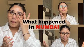 Update on what happened in MUMBAI  Struggles we faced in Mumbai [upl. by Uhn995]