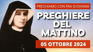 Le Preghiere del Mattino del 05 Ottobre 2024  Festa di Santa Faustina Kowalska [upl. by Anemij]