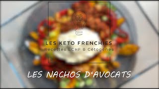 Nachos dAvocat LCHF  Keto Friendly [upl. by Yenahteb]