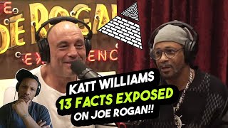 Katt Williams  13 Facts EXPOSING Truth On Joe Rogan [upl. by Otreblide56]