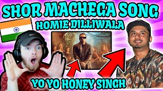 Shor Machega Song🔥🤯 Yo Yo Honey Singh Hommie Dilliwala REACTION [upl. by Onil]