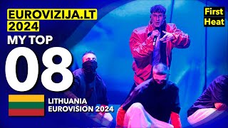 🇱🇹 EurovizijaLT 2024  Heat One  My Top 8 Lithuania Eurovision 2024 [upl. by Esilana]