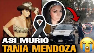 Tania Mendoza de que murio LA VERDAD actriz de La Reina del Sur fallecio ESTO FUE LO QUE PASO video [upl. by Guendolen]