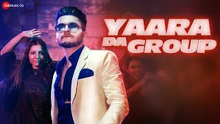 Yaara Da Group  Official Music Video  Big Dhillon  Kritika  Rossh [upl. by Crelin656]