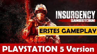 INSURGENCY SANDSTORM für PS5 ist da  ERSTES GAMEPLAY  Einsteiger Tipps [upl. by Betsey]