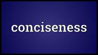 Conciseness Meaning [upl. by Adler562]