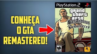 CONHEÇA O GTA SAN REMASTERED DE PLAYSTATION 2 [upl. by Wahkuna213]