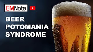 Beer Potomania Syndrome [upl. by Ahsinik]