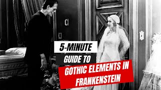 5minute guide gothic elements in Mary Shelleys Frankenstein [upl. by Reichert]